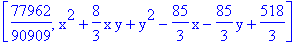 [77962/90909, x^2+8/3*x*y+y^2-85/3*x-85/3*y+518/3]